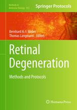Retinal Degeneration Methods And Protocols 1st Edition Bernhard Hf Weber
