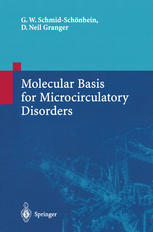 Molecular Basis For Microcirculatory Disorders 1st Edition Geert W Schmidschönbein
