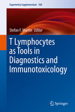 T Lymphocytes As Tools In Diagnostics And Immunotoxicology 1st Edition Ian Kimber