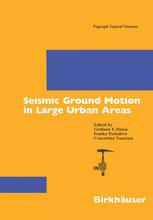 Seismic Ground Motion In Large Urban Areas 1st Edition A Harbi