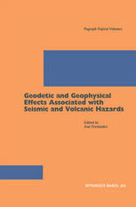 Geodetic And Geophysical Effects Associated With Seismic And Volcanic Hazards 1st Edition Jos Fernndez Auth