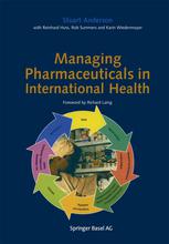 Managing Pharmaceuticals In International Health 1st Edition Dr Stuart C Anderson