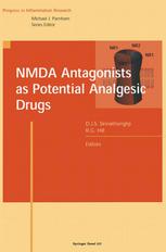 Nmda Antagonists As Potential Analgesic Drugs 1st Edition Dalip J S Sirinathsinghji