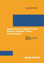Monitoring The Comprehensive Nucleartestban Treaty Hydroacoustics 1st Edition Catherine Degroothedlin