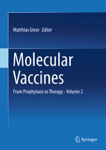 Molecular Vaccines From Prophylaxis To Therapy Volume 2 1st Edition Hiroyuki Sasamura Md