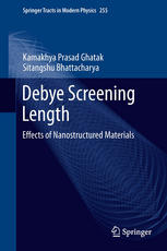 Debye Screening Length Effects Of Nanostructured Materials 1st Edition Kamakhya Prasad Ghatak