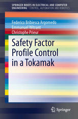 Safety Factor Profile Control In A Tokamak 1st Edition Federico Bribiesca Argomedo