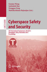 Cyberspace Safety And Security 5th International Symposium Css 2013 Zhangjiajie China November 1315 2013 Proceedings 1st Edition Janmin Chen Auth