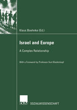 Israel And Europe A Complex Relationship 1st Edition Kurt Biedenkopf Auth