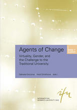 Agents Of Change Virtuality Gender And The Challenge To The Traditional University 1st Edition Gabriele Kreutzner