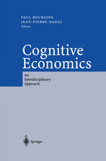Cognitive Economics An Interdisciplinary Approach 1st Edition Paul Bourgine Auth