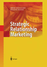Strategic Relationship Marketing Sren Hougaard Mogens Bjerre Auth
