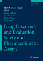 Drug Discovery And Evaluation Safety And Pharmacokinetic Assays Franz J Hock Auth