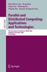 Parallel And Distributed Computing Applications And Technologies 5th International Conference Pdcat 2004 Singapore December 810 2004 Proceedings 1st Edition Chinglian Chua