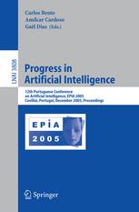 Progress In Artificial Intelligence 12th Portuguese Conference On Artificial Intelligence Epia 2005 Covilh Portugal December 58 2005 Proceedings 1st Edition Carlos Bento