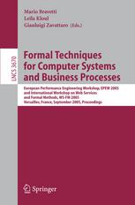 Formal Techniques For Computer Systems And Business Processes European Performance Engineering Workshop Epew 2005 And International Workshop On Web Services And Formal Methods Wsfm 2005 Versailles France September 13 2005 Proceedings 1st Edition Peter Harrison Auth