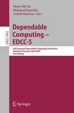 Dependable Computing Edcc 5 5th European Dependable Computing Conference Budapest Hungary April 2022 2005 Proceedings 1st Edition Pascal Traverse