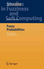 Fuzzy Probabilities New Approach And Applications 1st Edition Professor James J Buckley Auth