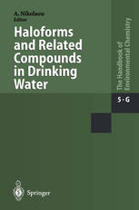 Haloforms And Related Compounds In Drinking Water 1st Edition F H Frimmel