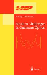 Modern Challenges In Quantum Optics Selected Papers Of The First International Meeting In Quantum Optics Held In Santiago Chile 1316 August 2000 1st Edition H Walther Auth