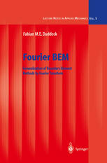 Fourier Bem Generalization Of Boundary Element Methods By Fourier Transform 1st Edition Dring Fabian M E Duddeck Auth
