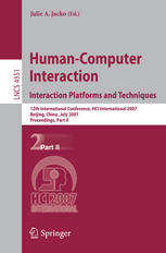 Humancomputer Interaction Interaction Platforms And Techniques 12th International Conference Hci International 2007 Beijing China July 2227 2007 Proceedings Part Ii 1st Edition Sonja Auer