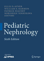 Pediatric Nephrology Sixth Completely Revised Updated And Enlarged Edition 6th Edition Adrian S Woolf