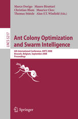 Ant Colony Optimization And Swarm Intelligence 6th International Conference Ants 2008 Brussels Belgium September 2224 2008 Proceedings 1st Edition Rami N Khushaba