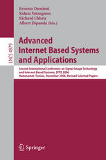 Advanced Internet Based Systems And Applications Second International Conference On Signalimage Technology And Internetbased Systems Sitis 2006 Hammamet Tunisia December 1721 2006 Revised Selected Papers 1st Edition Chengjun Zhu