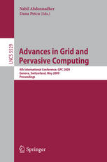 Advances In Grid And Pervasive Computing 4th International Conference Gpc 2009 Geneva Switzerland May 48 2009 Proceedings 1st Edition Marcel Risch