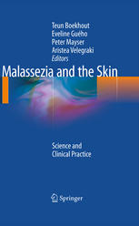 Malassezia And The Skin Science And Clinical Practice 1st Edition Roderick J Hay