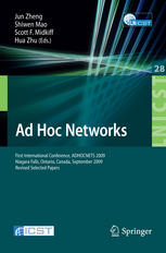 Ad Hoc Networks First International Conference Adhocnets 2009 Niagara Falls Ontario Canada September 2225 2009 Revised Selected Papers 1st Edition Christophe J Merlin