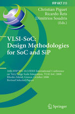 Vlsisoc Design Methodologies For Soc And Sip 16th Ifip Wg 105ieee International Conference On Very Large Scale Integration Vlsisoc 2008 Rhodes Island Greece October 1315 2008 Revised Selected Papers 1st Edition Vasilis F Pavlidis