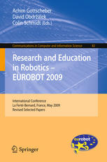 Research And Education In Robotics Eurobot 2009 International Conference La Fertbernard France May 2123 2009 Revised Selected Papers 1st Edition Kalman Babkovi