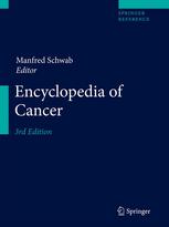 Encyclopedia Of Cancer 3rd Edition Manfred Schwab Eds
