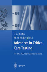 Advances In Critical Care Testing The 2002 Ifccroche Diagnostics Award 1st Edition S Zeerleder
