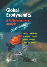 Global Ecodynamics A Multidimensional Analysis 1st Edition Professor Kirill Ya Kondratyev