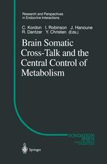 Brain Somatic Crosstalk And The Central Control Of Metabolism 1st Edition S L Dickson