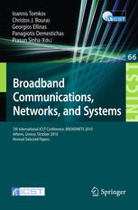 Broadband Communications Networks And Systems 7th International Icst Conference Broadnets 2010 Athens Greece October 2527 2010 Revised Selected Papers 1st Edition Nikos Fotiou