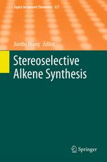Stereoselective Alkene Synthesis 1st Edition Mitsuru Shindo Kenji Matsumoto Auth