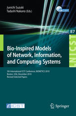 Bioinspired Models Of Network Information And Computing Systems 5th International Icst Conference Bionetics 2010 Boston Usa December 13 2010 Revised Selected Papers 1st Edition Mrio J Antunes