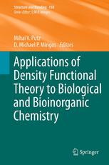 Applications Of Density Functional Theory To Biological And Bioinorganic Chemistry 1st Edition Dennis R Salahub