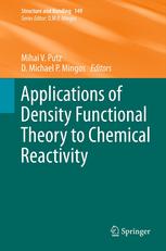 Applications Of Density Functional Theory To Chemical Reactivity 1st Edition Mihai V Putz Auth