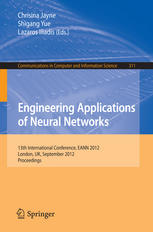 Engineering Applications Of Neural Networks 13th International Conference Eann 2012 London Uk September 2023 2012 Proceedings 1st Edition Iakov Karandashev