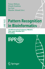 Pattern Recognition In Bioinformatics 7th Iapr International Conference Prib 2012 Tokyo Japan November 810 2012 Proceedings 1st Edition Twan Van Laarhoven