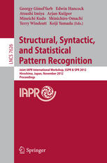 Structural Syntactic And Statistical Pattern Recognition Joint Iapr International Workshop Ssprspr 2012 Hiroshima Japan November 79 2012 Proceedings 1st Edition George Nagy Auth