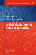 A Biologically Inspired Cmos Image Sensor 1st Edition Mukul Sarkar