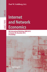 Internet And Network Economics 8th International Workshop Wine 2012 Liverpool Uk December 1012 2012 Proceedings 1st Edition Vasileios Tzoumas