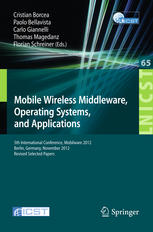 Mobile Wireless Middleware Operating Systems And Applications 5th International Conference Mobilware 2012 Berlin Germany November 1314 2012 Revised Selected Papers 1st Edition Dirk Trossen