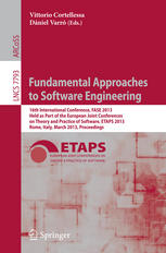 Fundamental Approaches To Software Engineering 16th International Conference Fase 2013 Held As Part Of The European Joint Conferences On Theory And Practice Of Software Etaps 2013 Rome Italy March 1624 2013 Proceedings 1st Edition Krzysztof Czarnecki Auth